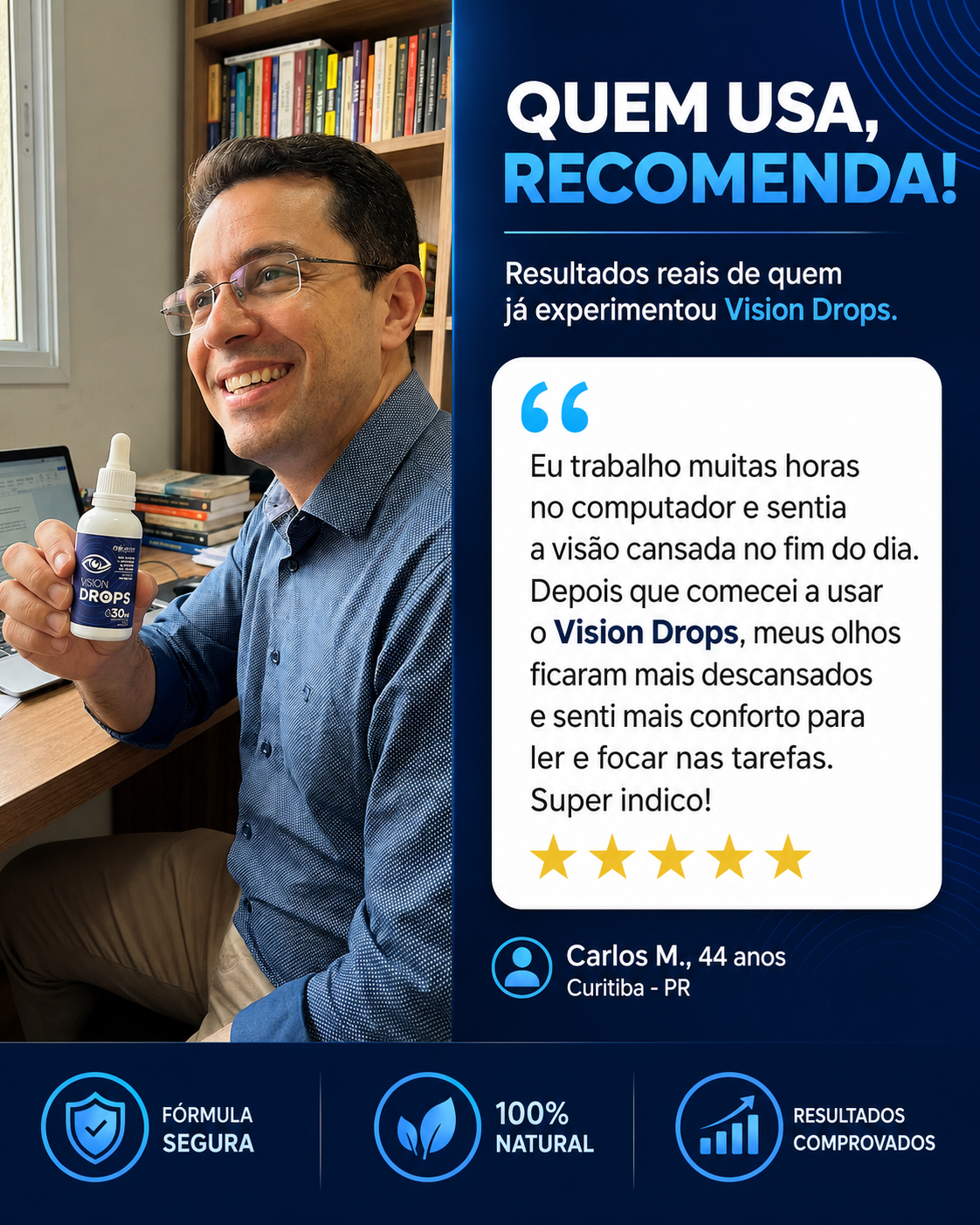 Depoimento Carlos M. — Vision Drops